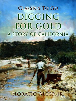 cover image of Digging for Gold